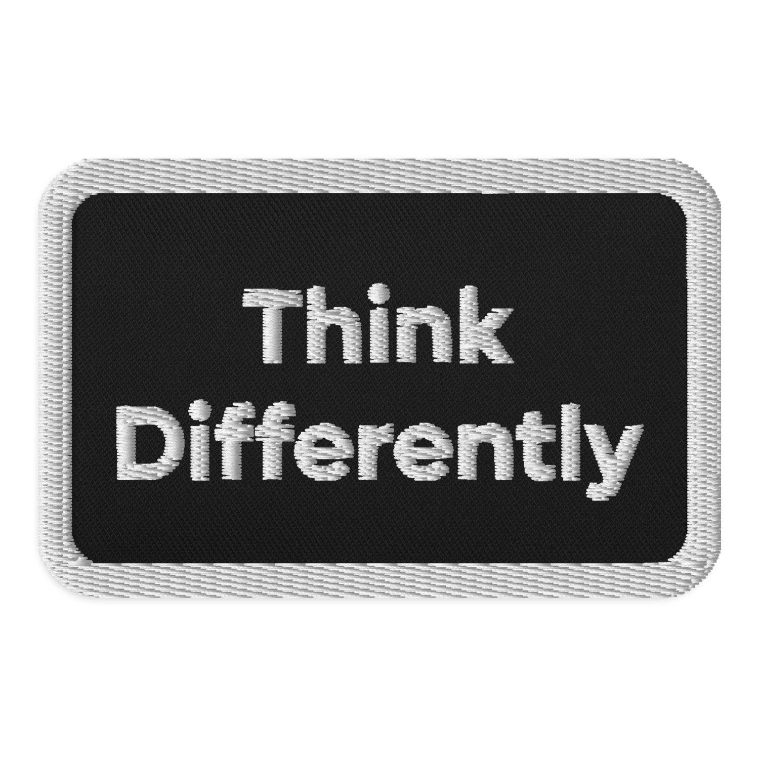 Think Differently Embroidered patches